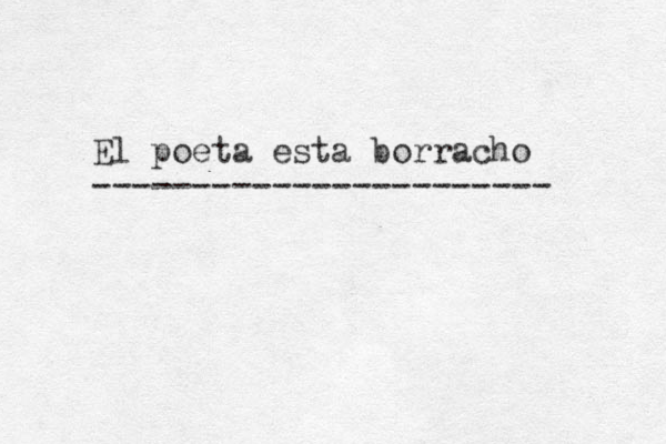 El poeta esta borracho ----------------------- 