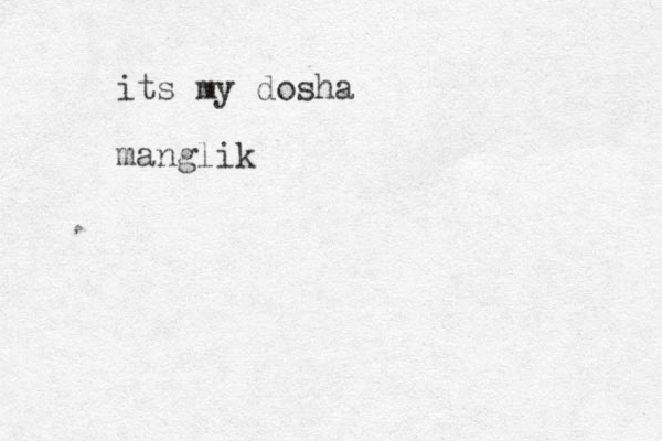 its my dosha manglik 