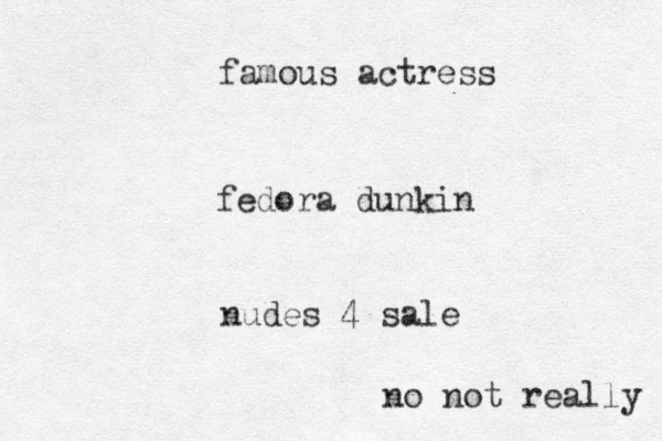 fedora dunkin famous actress nudes 4 sale no not really 