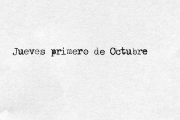 Jueves primero de Octubre 