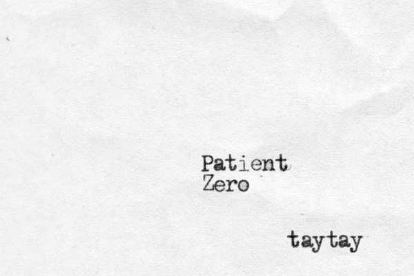 Patient Zero taytay