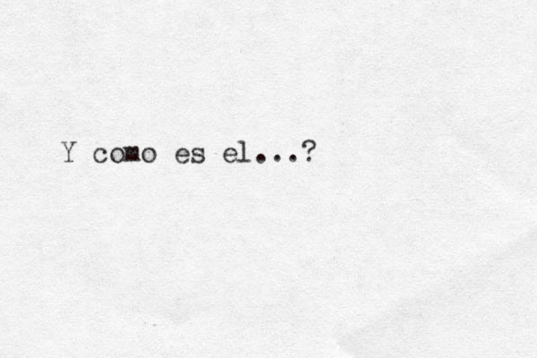Y como es el...?