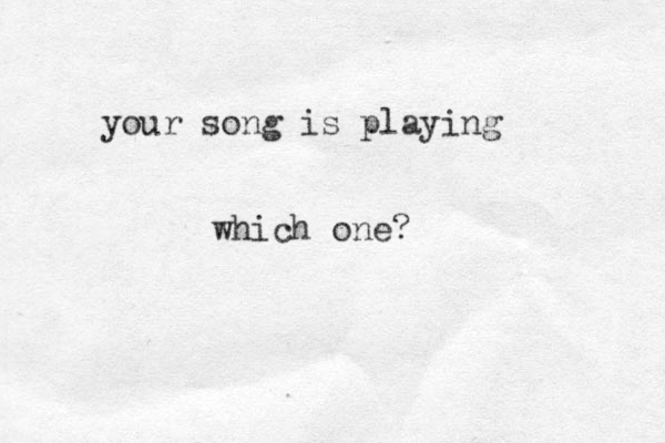your song is playing which one?