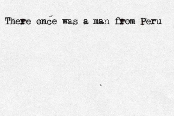 There once was a man from Peru
