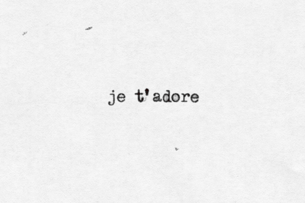 je t'ador
