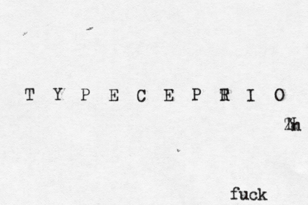 T Y P E C E P R T I O Zn N fuck