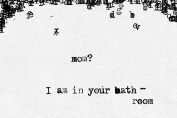 mom? I am i n your n bath room - b b sdsssssssssssssssssssssaAafferrrrrrrrreddrddddddddddddddddddddddddhggynhhjhftghhjbcdthhhhhhhhhhh gggggffffffffdffffdffccccccfbbddhgffgcvxxxxfreffffffffffffffffffffdddddf