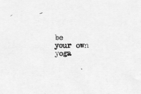 be your own yog