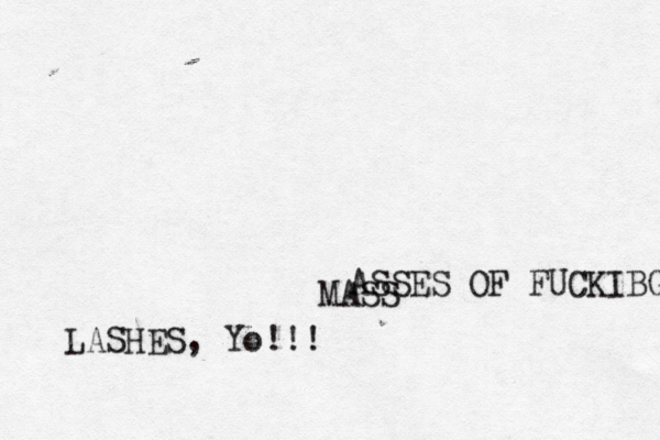 MASS ASSES OF FUCKIBG LASHES, Yo!!!