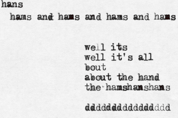 hans hams and hams and hams and hams well its well it's all bout about the hand the hamshanshans dddddddddddddddd