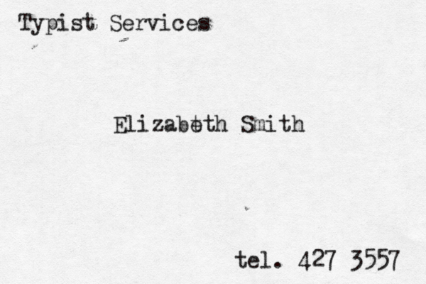 Typist Services Elizabt eth Smith tel. 427 3557