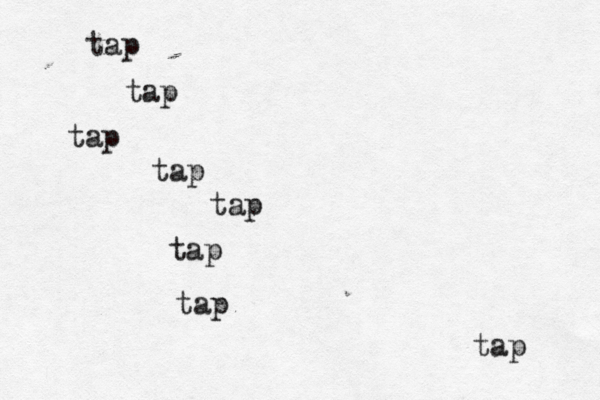 tap tap tap tap tap tap tap tap