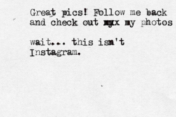 Great pics! Follow me back and check out mu y xxx x my photos wait... this isn't Instagram.
