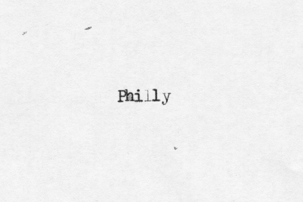 Philly