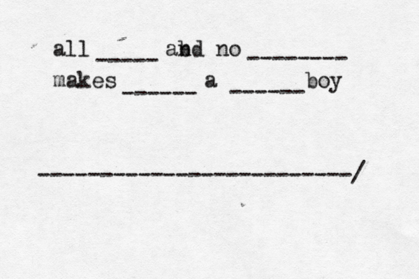 all abd n no makes a boy ----- -------- ------ ------ -------------------------/