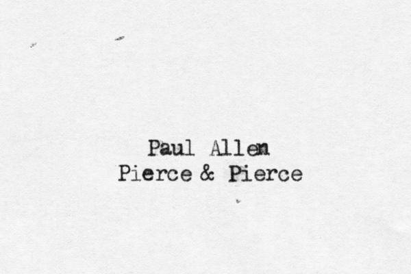 Pierce & Pierce Paul Allen