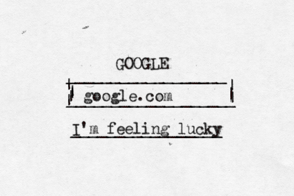 GOOGLE __________________ | | | | ___________________ | | | google.c I'm feeling lucky ________________