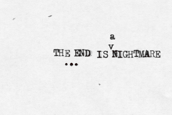 THE END .. IS NI v a TMARE