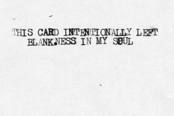 THIS CARD INTENTIONALLY LEFT BLAN NESS IN MY SP OU