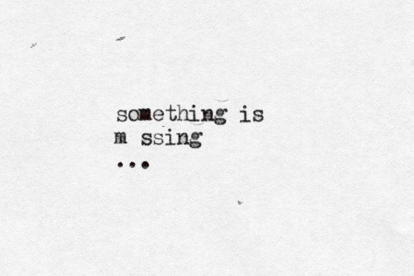 something is m ssing ..