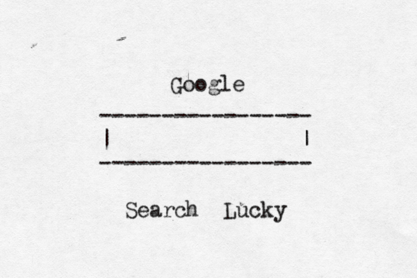 Google ----------------- | | ----------------- Search Lucky