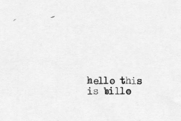 hello this is billo
