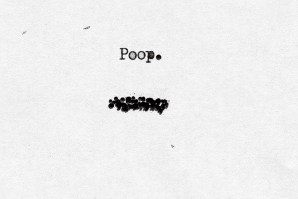 Poop. . . .................................,.,.,,,,,,,,,,,,,,,,,,,,,,,...................