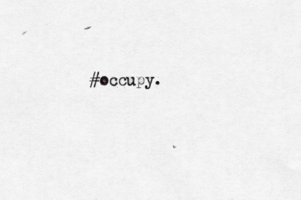 #occupy.