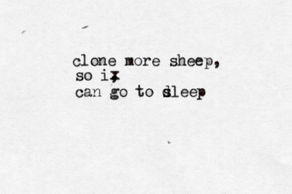 clone more sheep, so i, can go to d sleep s x