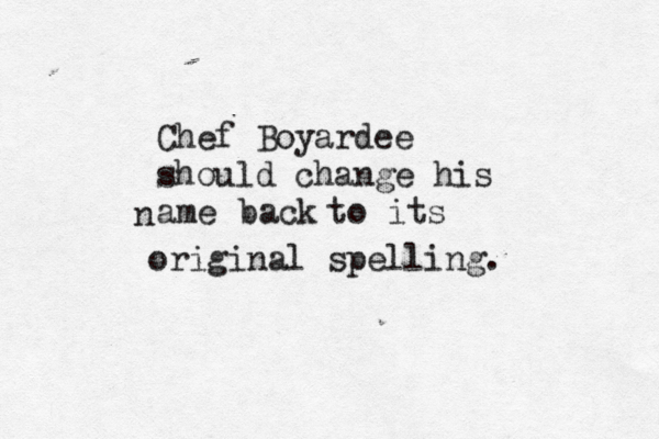 Chef Boyardee should change his ame n back to its original spelling