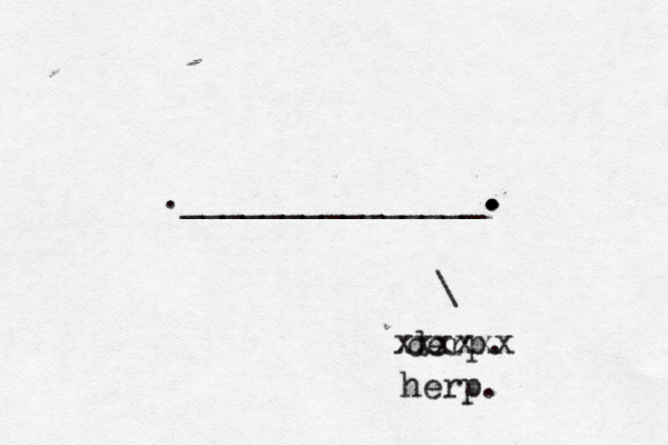 ._______________. . . . . \ derp xxxxxx herp.
