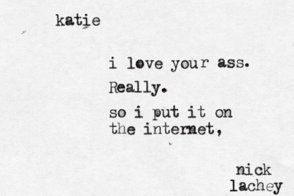 katie i love you nic lachey r ass. Reall so i put it on the internet