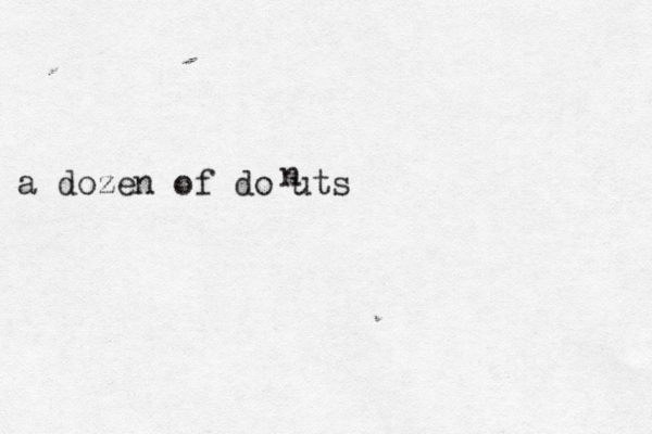 a dozen of do uts n