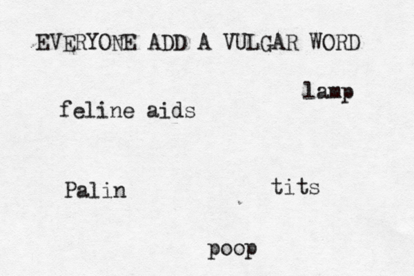 EVERYONE ADD A VULGAR WORD ti po Pal feline ai lamp