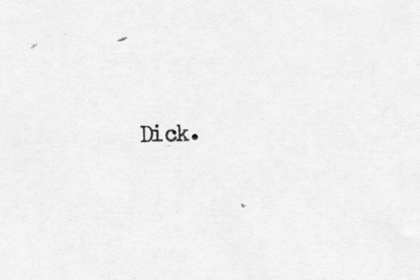 Dick .