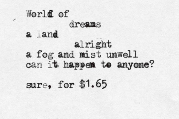 Worlf d d of dreams a land d alright a fog and mist unwell can it happen to anyone? sure, for $1.6