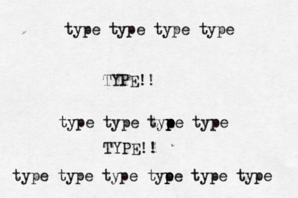 type type type type TYPE!! type type tye pe p p type TYPE!! type type type tye p pe type type