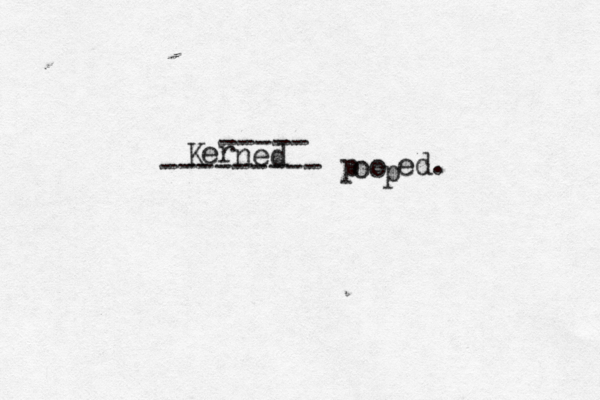 K er ne --------- ----- p oo p ed