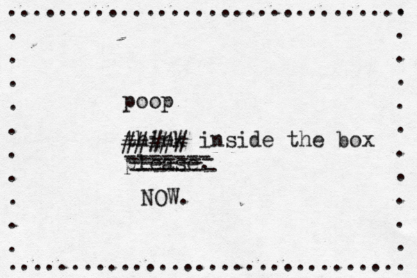 ................................ . . . . . . . . . . ................................ . . . . . . . . . . . think inside the box pleas ##### poop ------- ------- ------- ------ NOW