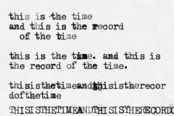 this is the time and this is the record od the f rime t this is the tun m im i i e. and this is the record of the time. thisisthetimeandgj thi thisistherecor dofthetime THISISTHETIMEANDTHISISYHERECORDO