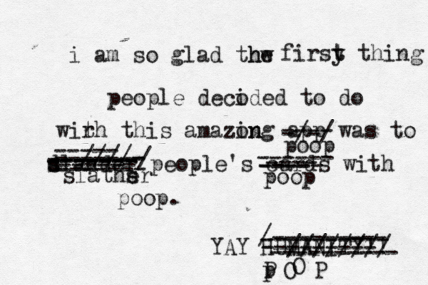 i am so glad thw he firsy t t thing people decoded i to do wirh t this amazon ing app was to d s slander people's cards with poop. YAY HUMANITY! ------- ------- ------- ------/ ////- ----- ------- ------ slaths er -/-/ ---- poop ----- ---- ------ ---- poop --------- ---------- ---------- /--------- //////// p P O O P