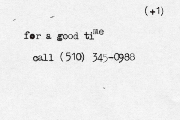 for a good ti me call (510) 345-09 (+1)