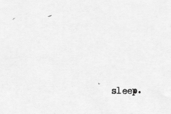sleep.