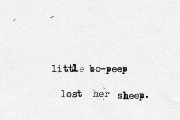 sleep h little bo-peep lost he