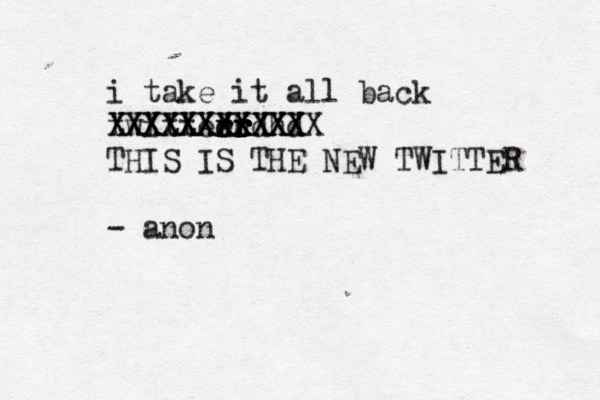 i take it al l back twitteer rr r rr dhdhd XXXXXXXXXXX XXXXXXXXXXXX THIS IS THE NEW TWITTER - ano