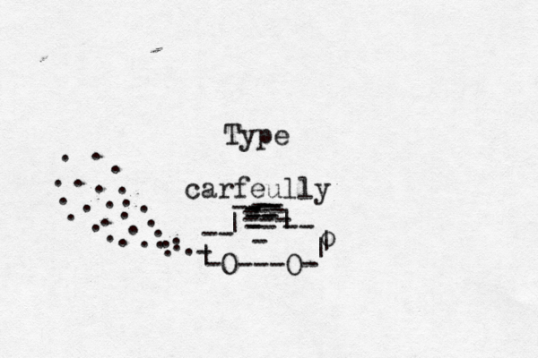 Type carfeul -O---O- -- -- --- | | | | | o - - -- - - - - -- --- -- -- -- . . . . . . . . . . . . . . . . . . . . . . . . . . . . -
