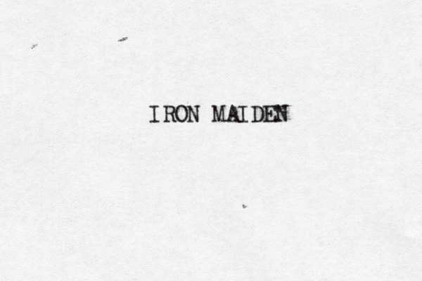 IRON MAIDEN