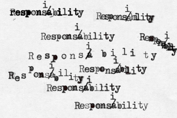 Responsability Respo ns a b i li ty Responsability R e s p o n s a b i l i t y Responsability R e s p o n s a b i l i t y R e s p o nsa b il i ty R r re e e es s sp p pon nsa abi i i i i ili i it t ty R e s p o n s a b i l i t / i / i / i / i / i / i / i / i / i
