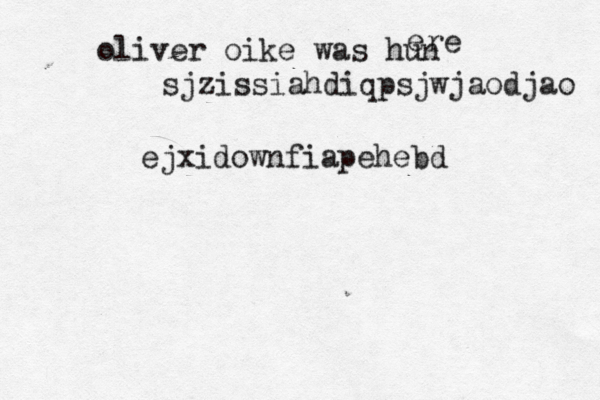 oliver oike was hun ere sjzissiahdiqpsjwjaodjao ejxidownfiapeheb