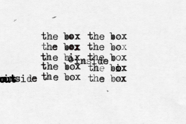 the box the box the bix o the box the box the box the box the box the bix o o o the box inside ou o o ou ut out out inside